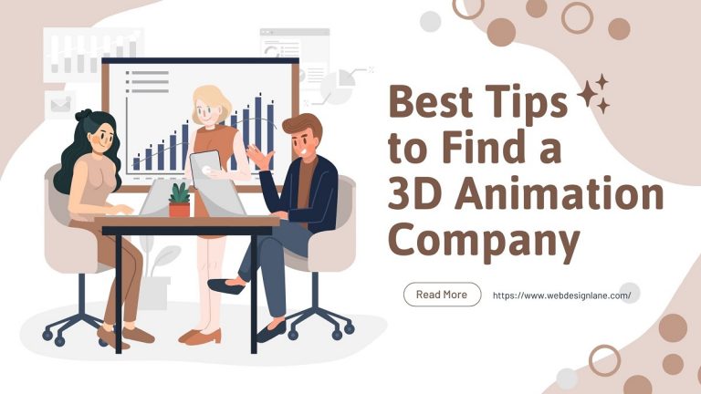 Best Tips to Find a 3D Animation Company